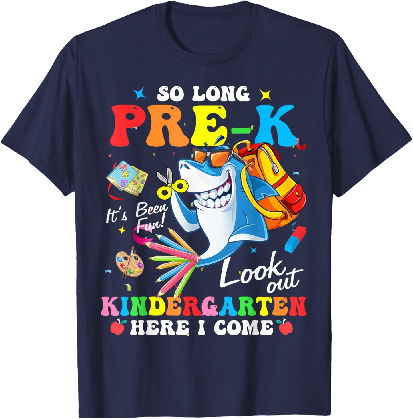 So Long Pre-K Kindergarten Here I Come Shark Graduation T-Shirt - T-Shirt | Navy