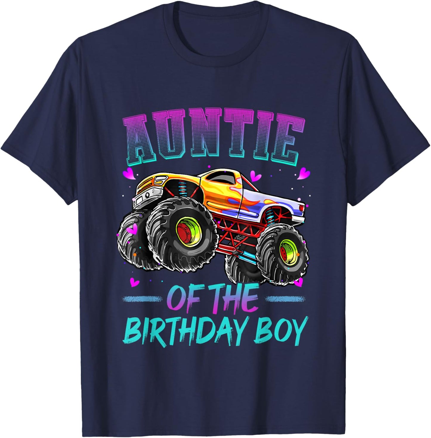 Auntie of the Birthday Boy Monster Truck Birthday T-Shirt - T-Shirt | Navy