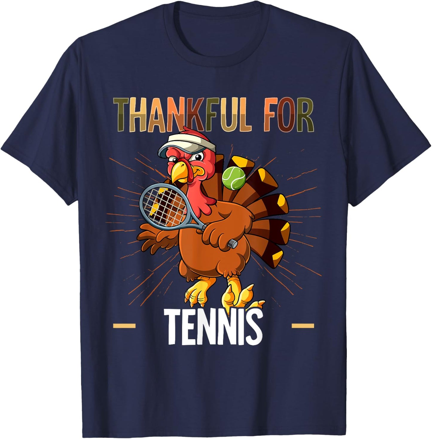 Thanksgiving Turkey Thankful For Tennis T-Shirt - T-Shirt | Navy
