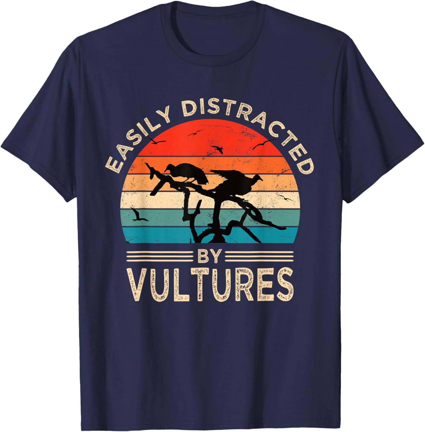 Easily Distracted By Vultures Vintage Funny Vulture T-Shirt - T-Shirt | Navy