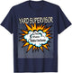 Yard Supervisor - Funny Hero Job T-Shirt - T-Shirt | Navy
