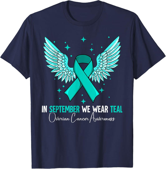 In September We Wear Teal Ovarian Cancer Awareness T-Shirt - T-Shirt | Navy