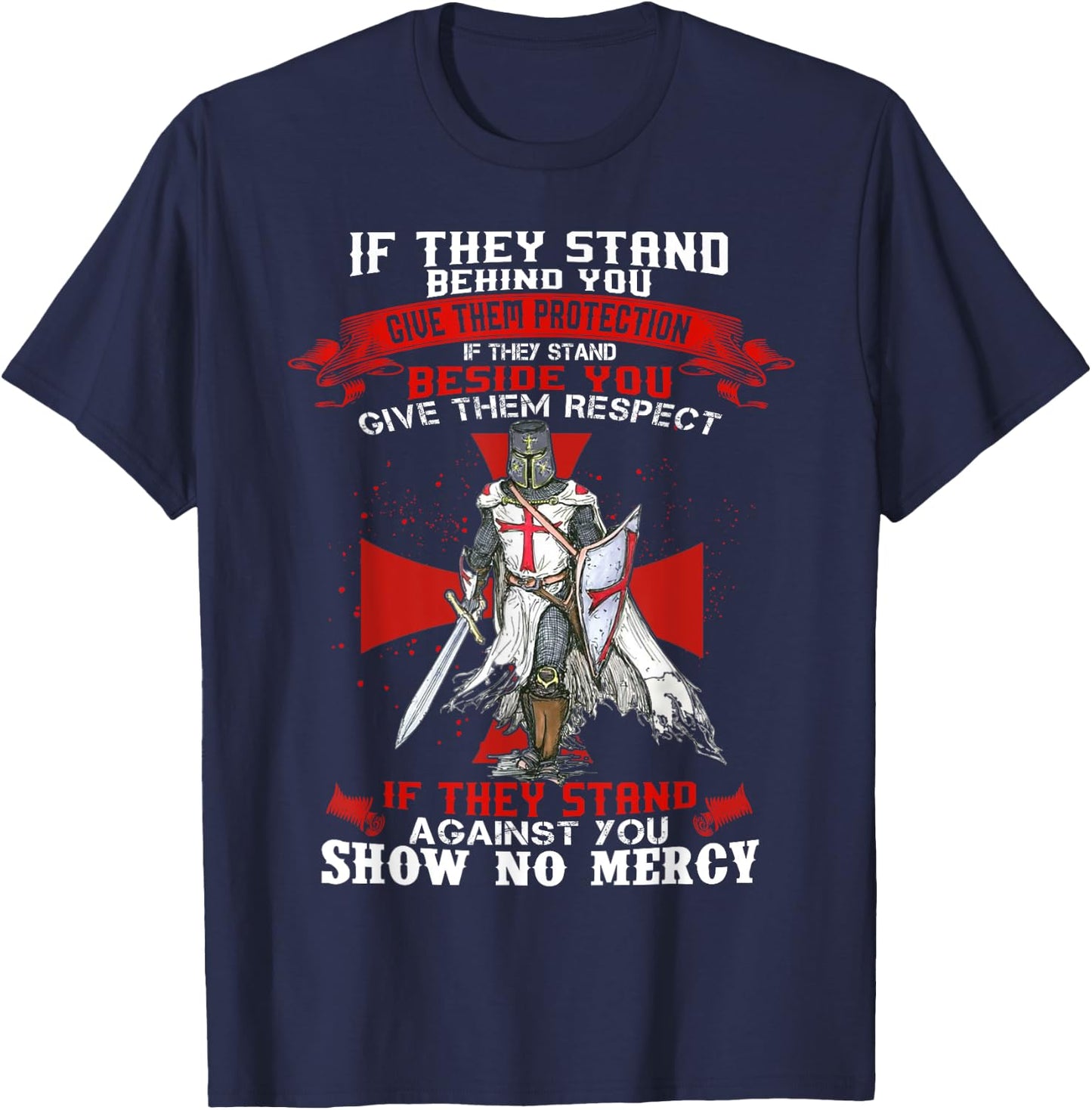 Men Knight Templar Christian Warrior Of God If They Stand T-Shirt - T-Shirt | Navy