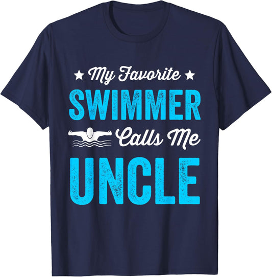 My Favorite Swimmer Calls Me Uncle Funny Swimming T-Shirt - T-Shirt | Navy