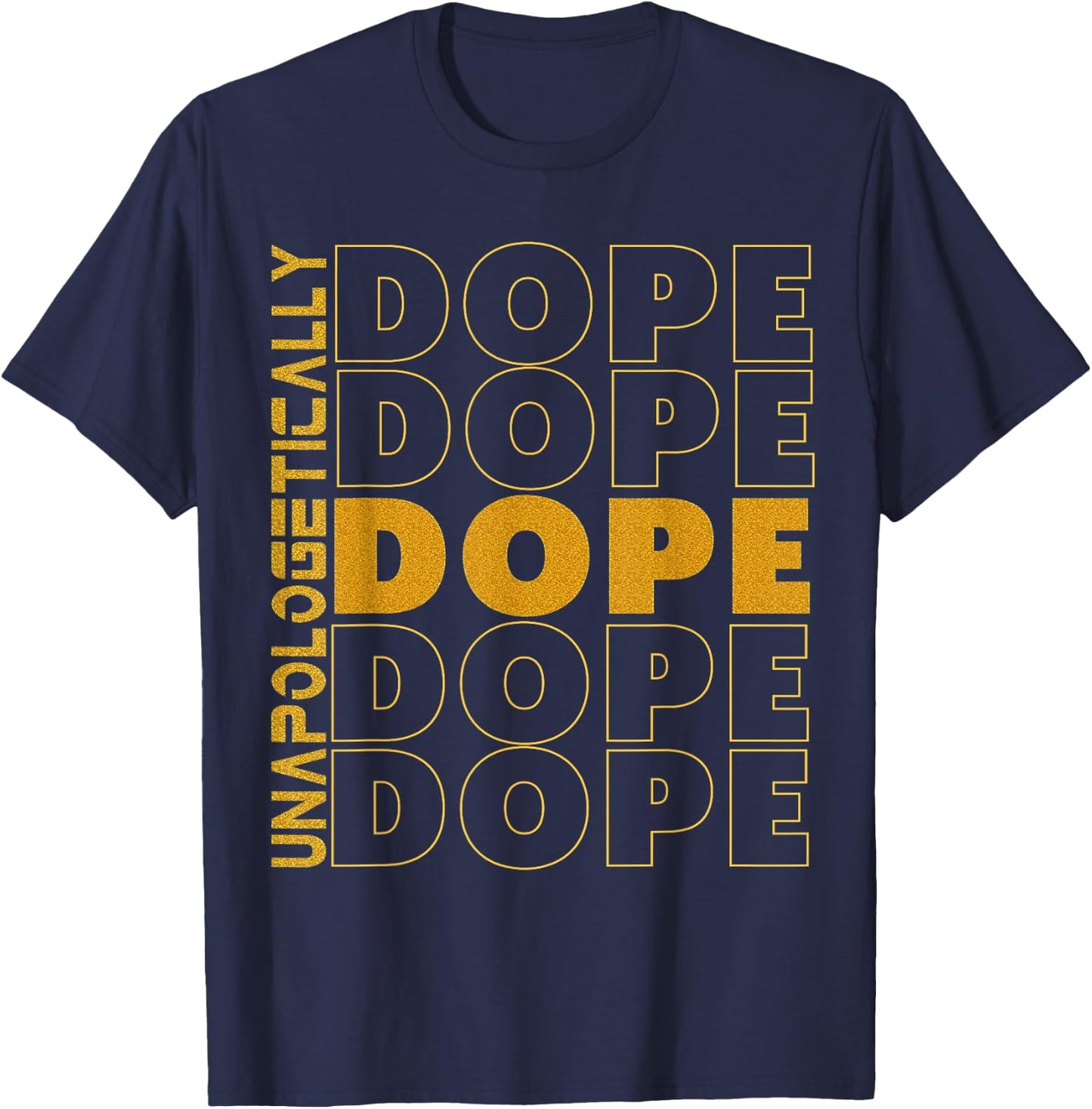 Melanin Black Queen King Golden Afro Unapologetically Dope T-Shirt - T-Shirt | Navy