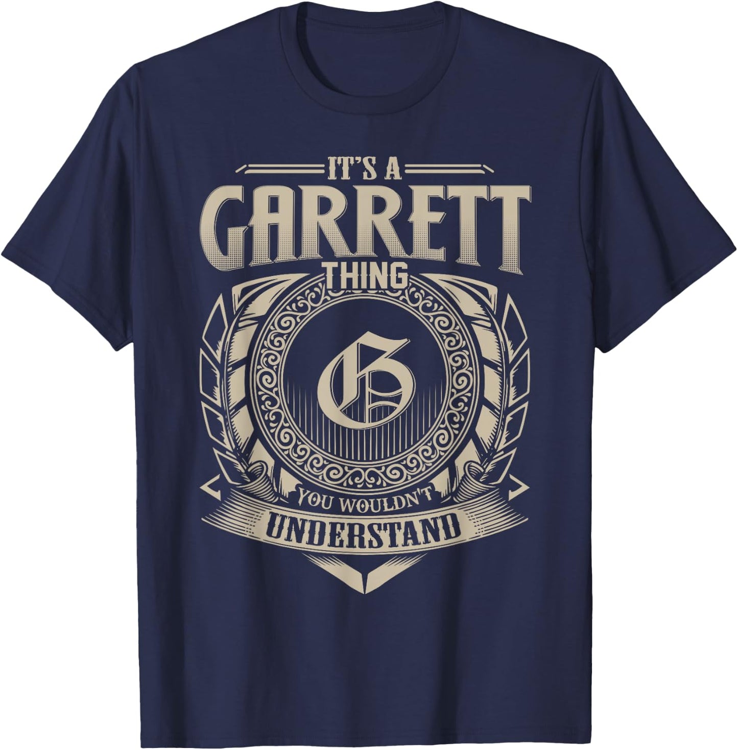It's A GARRETT Thing You Wouldn't Understand Name Vintage T-Shirt - T-Shirt | Navy