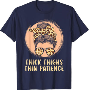 Thick Thighs Thin Patience Gym Fitness Workout Exercise T-Shirt - T-Shirt | Navy
