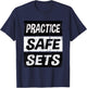 Retro Practice Safe Sets Shirt Weight Lifting Shirt Gym T-Shirt - T-Shirt | Navy