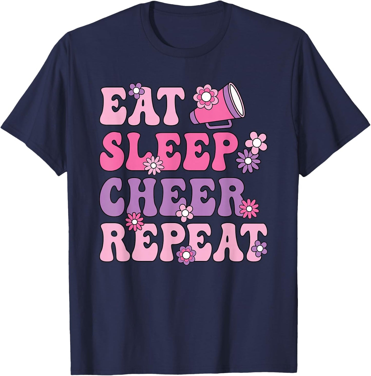 Eat Sleep Cheer Repeat Cheerleader Cheerleading Women Girls T-Shirt - T-Shirt | Navy