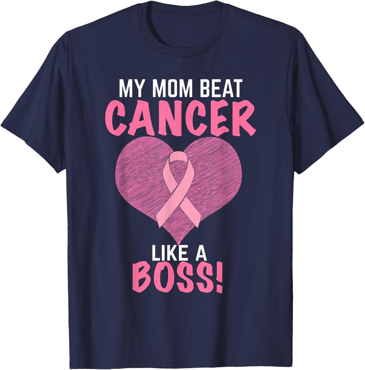My Mom Beat Breast Cancer - Survivor Awareness T-Shirt - T-Shirt | Navy