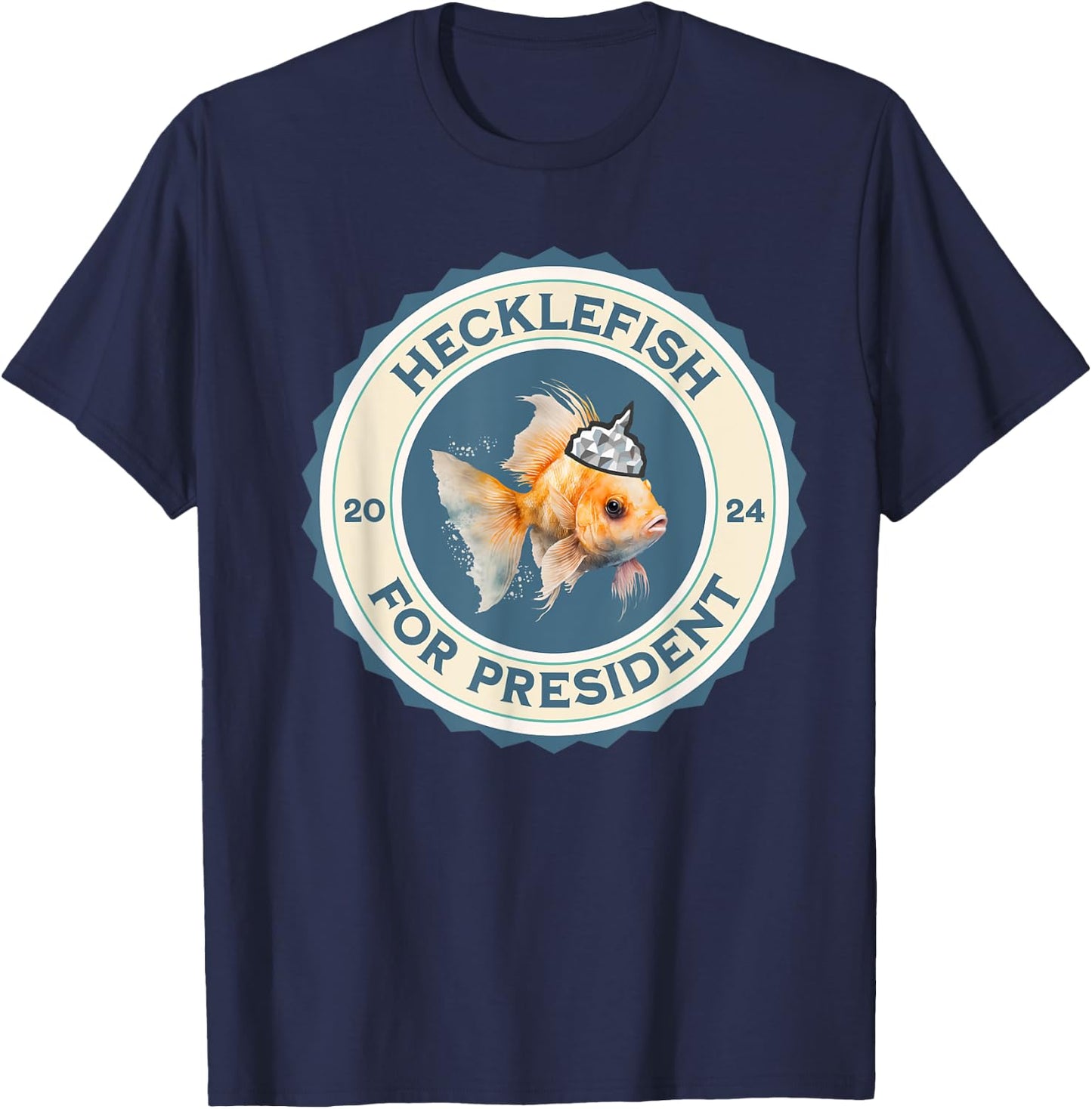 Hecklefish For President 2024 T-Shirt - T-Shirt | Navy