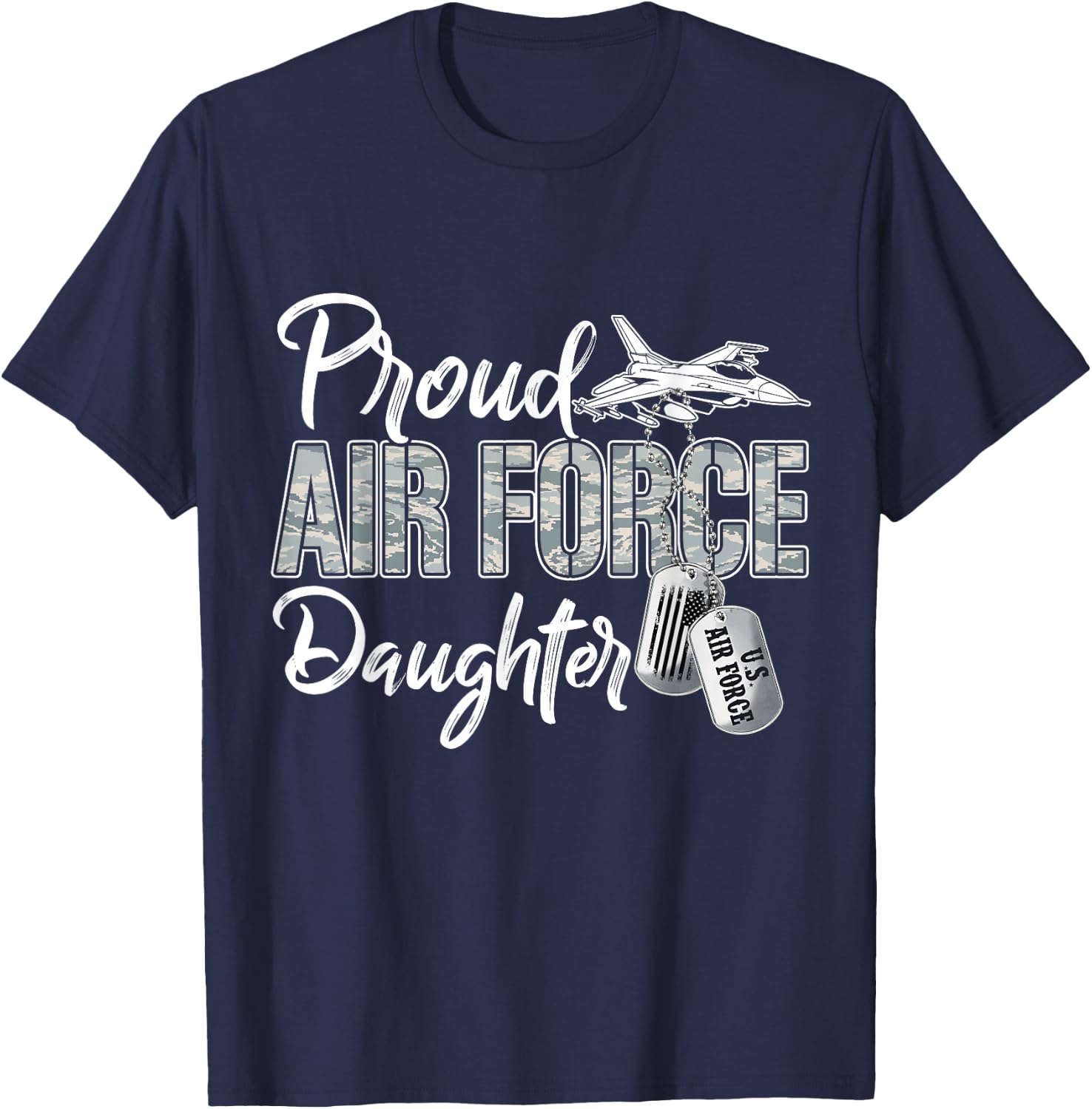 Proud Air Force Daughter Air Force Graduation USAF Daughter T-Shirt - T-Shirt | Navy