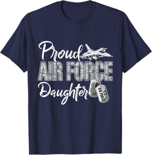 Proud Air Force Daughter Air Force Graduation USAF Daughter T-Shirt - T-Shirt | Navy