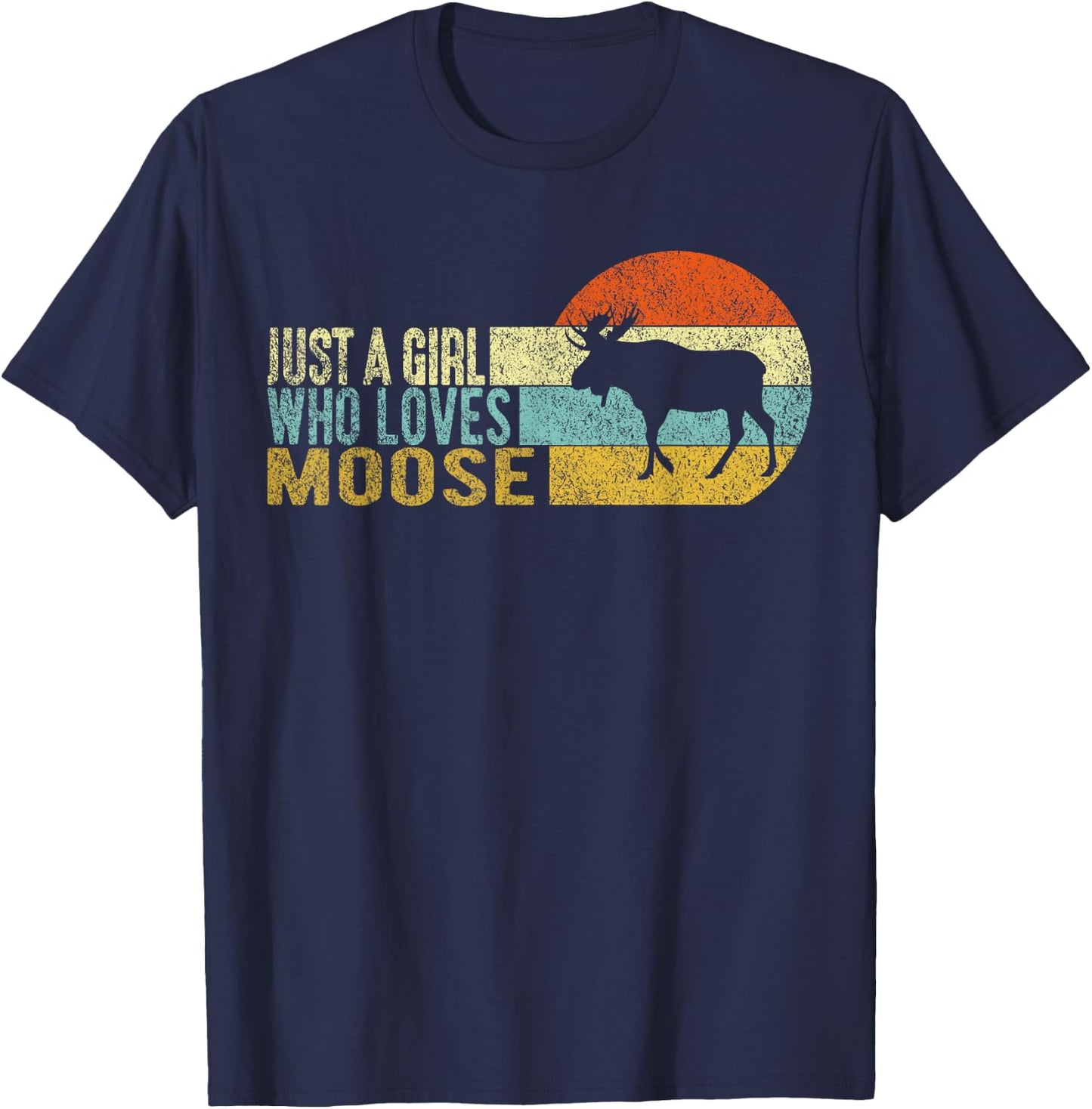 Just A Girl Who Loves Moose Funny Moose Lover Retro T-Shirt - T-Shirt | Navy