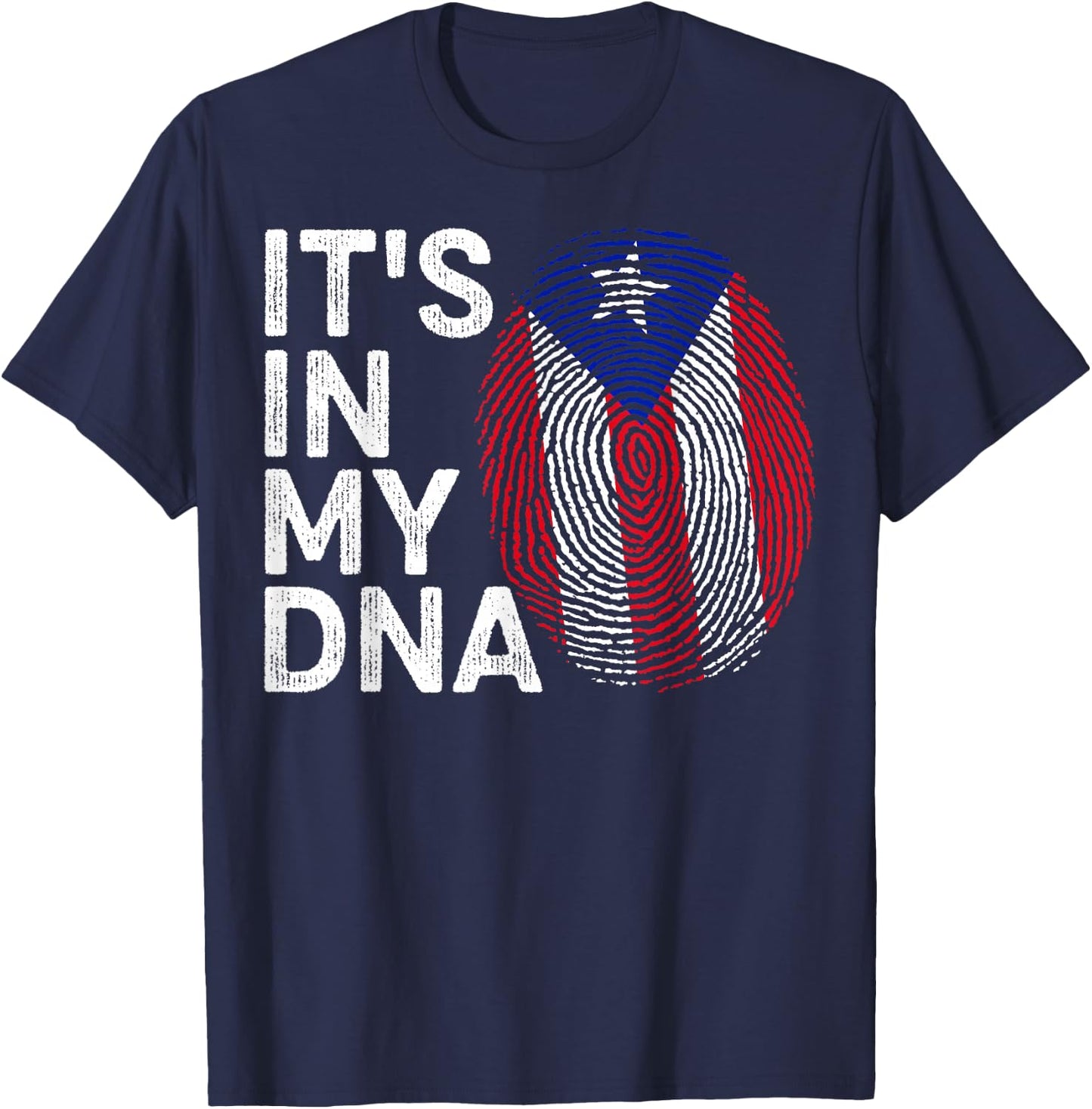 IT'S IN MY DNA Puerto Rico Rican Flag Shirt Women Men Kids T-Shirt - T-Shirt | Navy