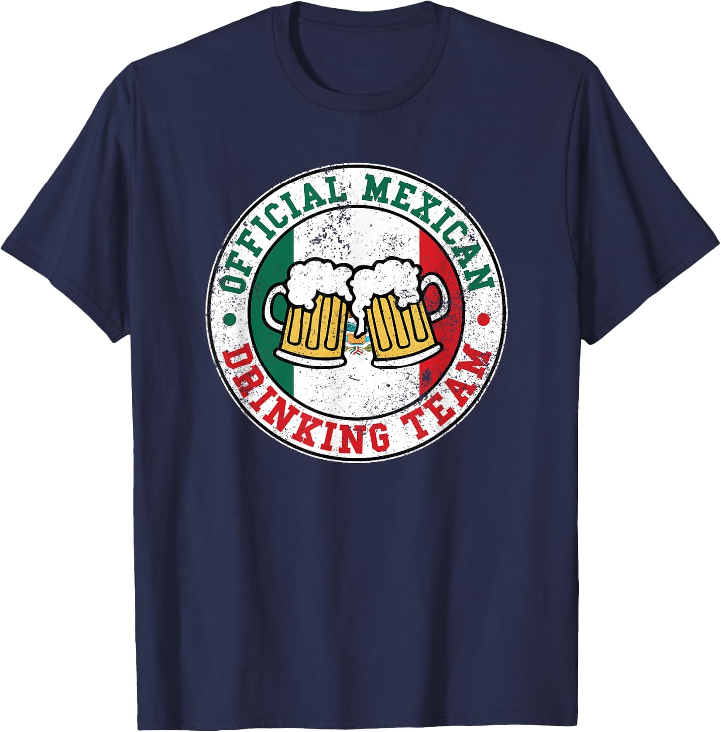 Official Mexican Drinking Team Funny Mexico Drinking Team T-Shirt - T-Shirt | Navy
