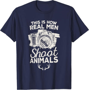 This is How Real Men Shoot Animals Camera Wild Hunting Vegan T-Shirt - T-Shirt | Navy