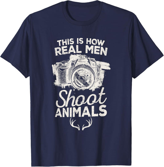 This is How Real Men Shoot Animals Camera Wild Hunting Vegan T-Shirt - T-Shirt | Navy
