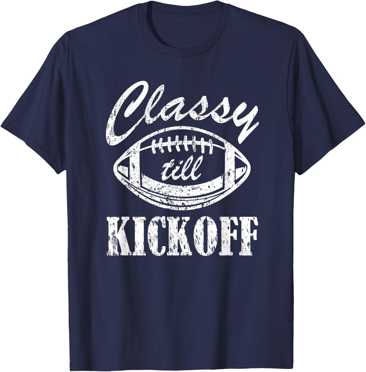 Classy till Kickoff T-Shirt - T-Shirt | Navy