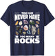 Collecting Rocks Crystals You Can Never Have Too Many Rocks T-Shirt - T-Shirt | Navy