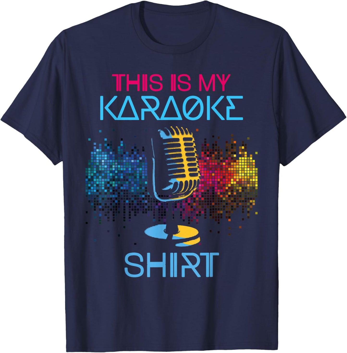 Karaoke Singer 80s Retro This Is My Karaoke Shirt T-Shirt - T-Shirt | Navy