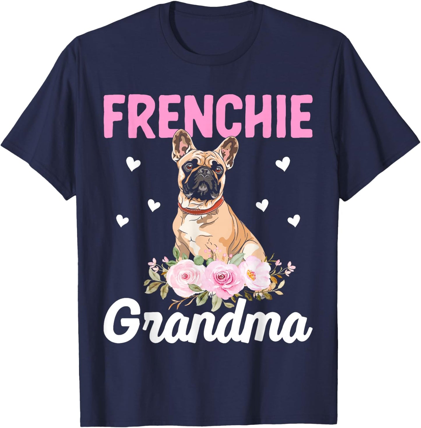 Frenchie Grandma - French Bulldog Grandma T-Shirt - T-Shirt | Navy