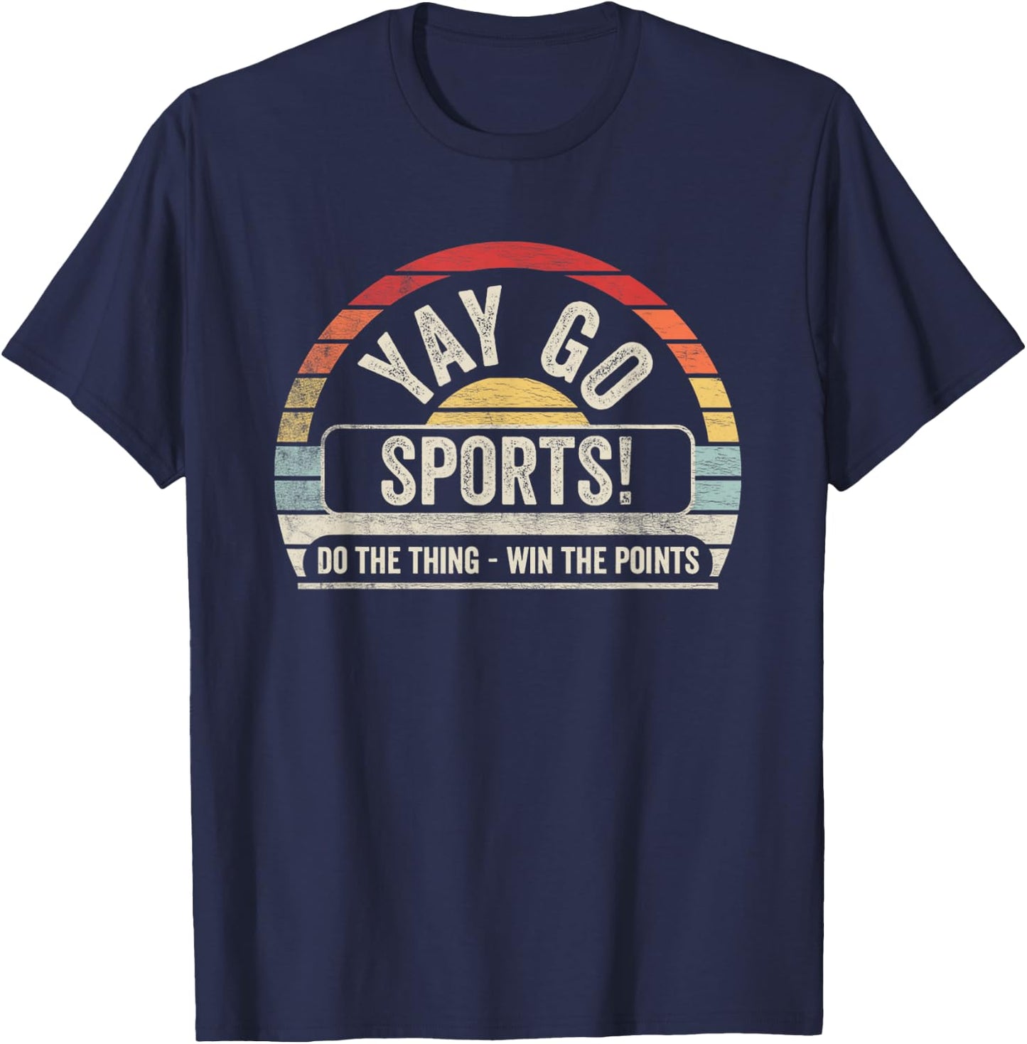 Vintage Retro Yay Go Sports! Funny Sports T-Shirt - T-Shirt | Navy