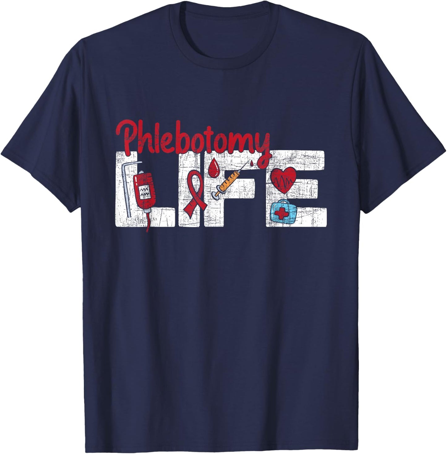 Phlebotomy Life - Phlebotomist Medical Healthcare Worker T-Shirt - T-Shirt | Navy