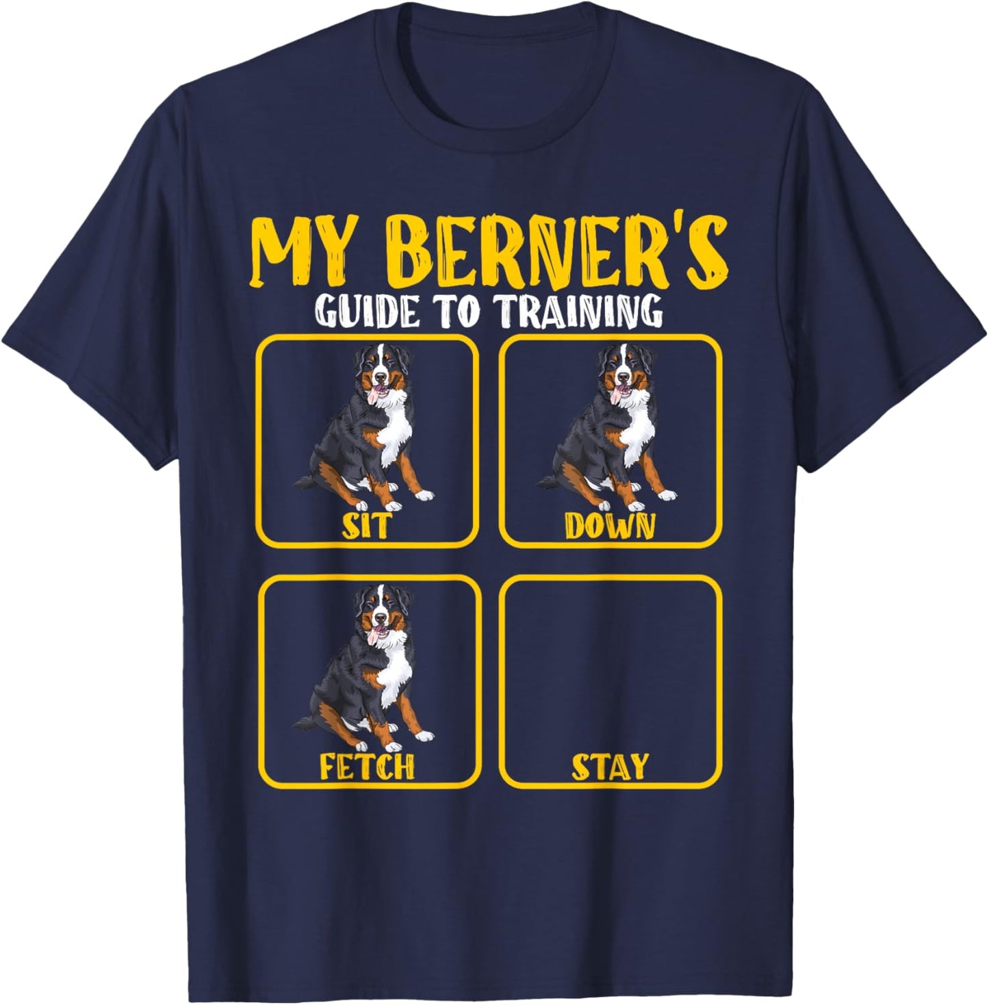 Funny Bernese mountain dog berner training guide moms dads Men Women Kids T-Shirt - T-Shirt | Navy