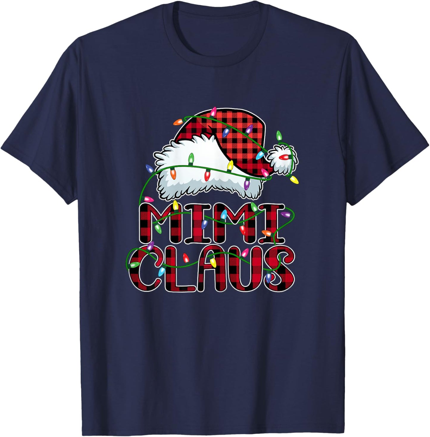 Mimi Claus Shirt Christmas Lights Pajama Family Matching T-Shirt - T-Shirt | Navy