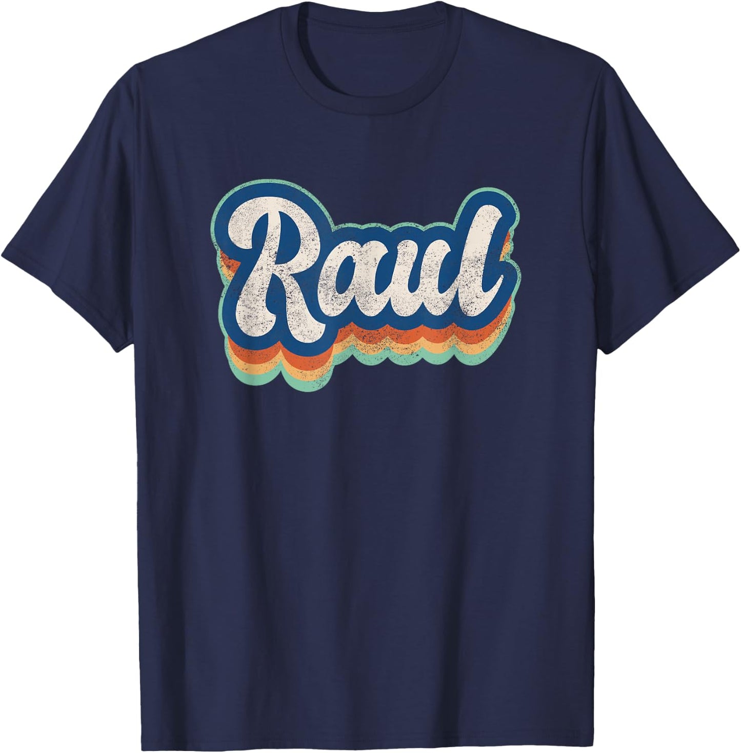 Raul First Name Boy Vintage Style 70s 80s Personalized T-Shirt - T-Shirt | Navy