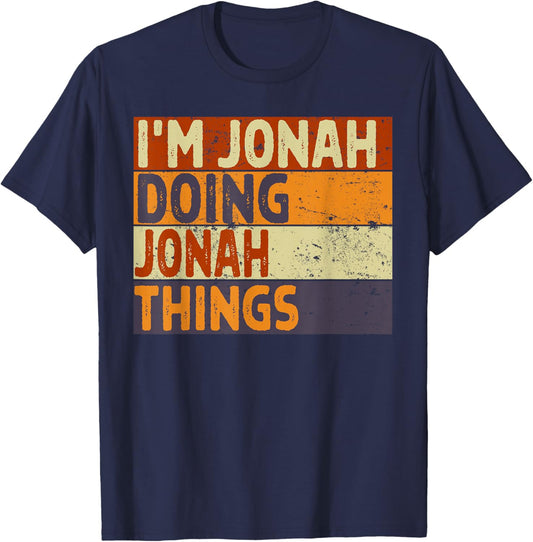 Retro I'm JONAH Doing JONAH Things Funny Birthday Joke T-Shirt - T-Shirt | Navy