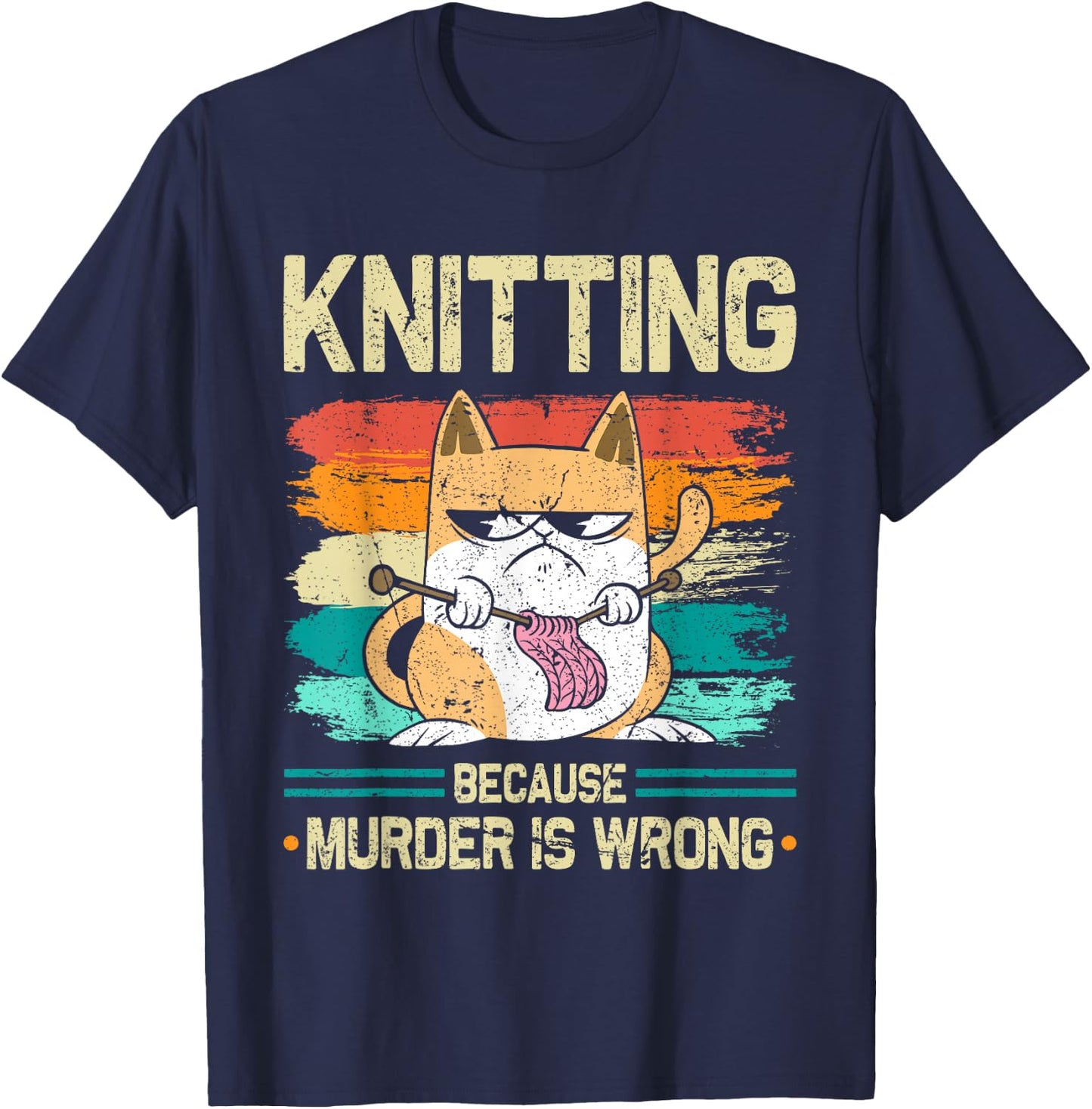 Knitting Because Murder is Wrong Cat Knits T-Shirt - T-Shirt | Navy