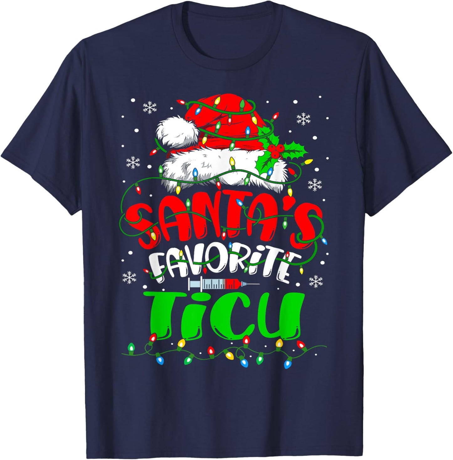 Santa Favorite TICU Nurse Christmas Trauma ICU Nurse T-Shirt - T-Shirt | Navy