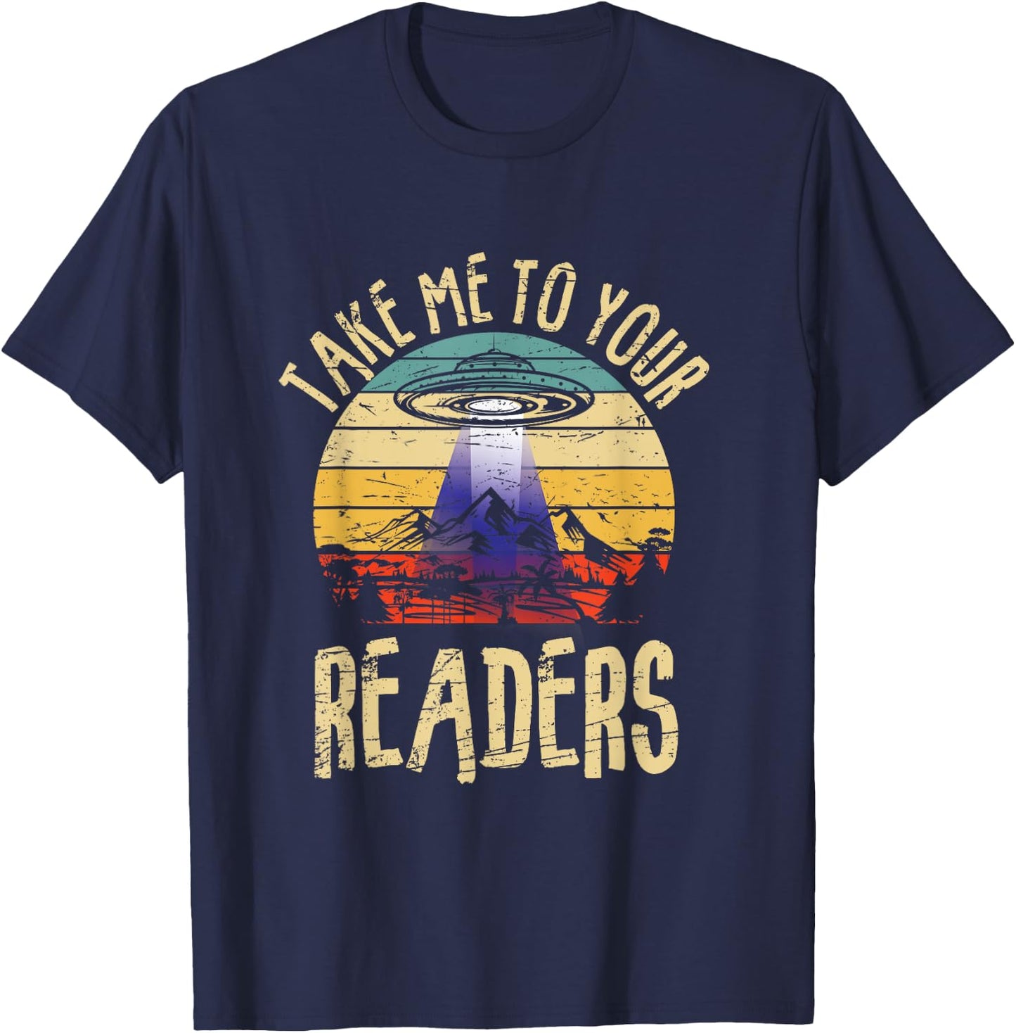 Vintage Take Me To Your Readers English Teacher Alien Space Men Women T-Shirt - T-Shirt | Navy