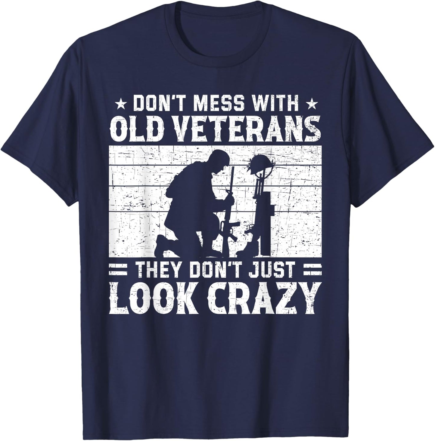 Don't Mess Crazy Veteran Patriotic American US Army Veteran T-Shirt - T-Shirt | Navy