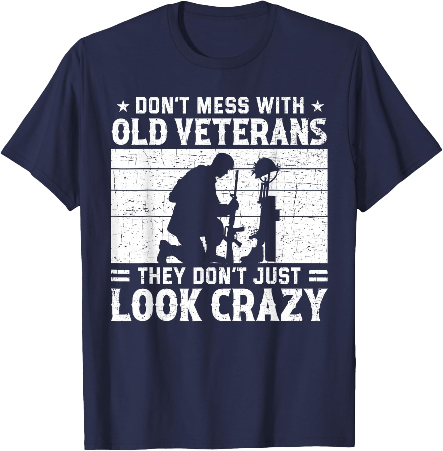 Don't Mess Crazy Veteran Patriotic American US Army Veteran T-Shirt - T-Shirt | Navy