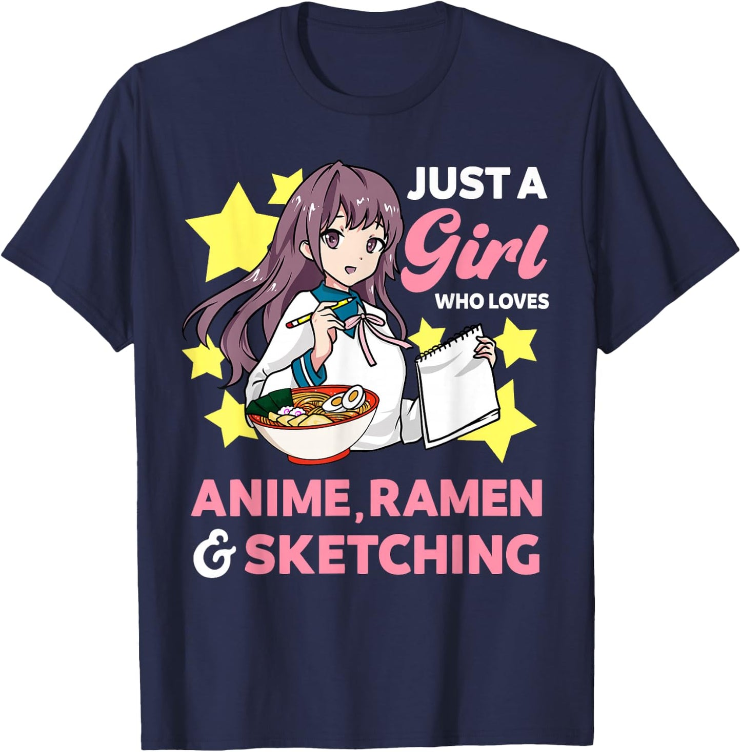 Just A Girl Who Loves Anime Ramen and Sketching Drawing Art T-Shirt - T-Shirt | Navy