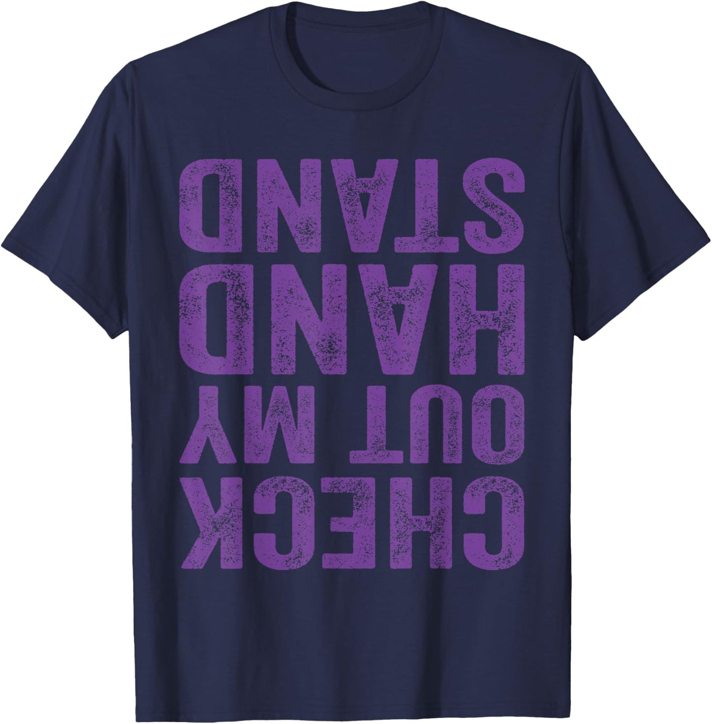 Check Out My Handstand Gymnast Yoga Funny Boys Gymnastics T-Shirt - T-Shirt | Navy