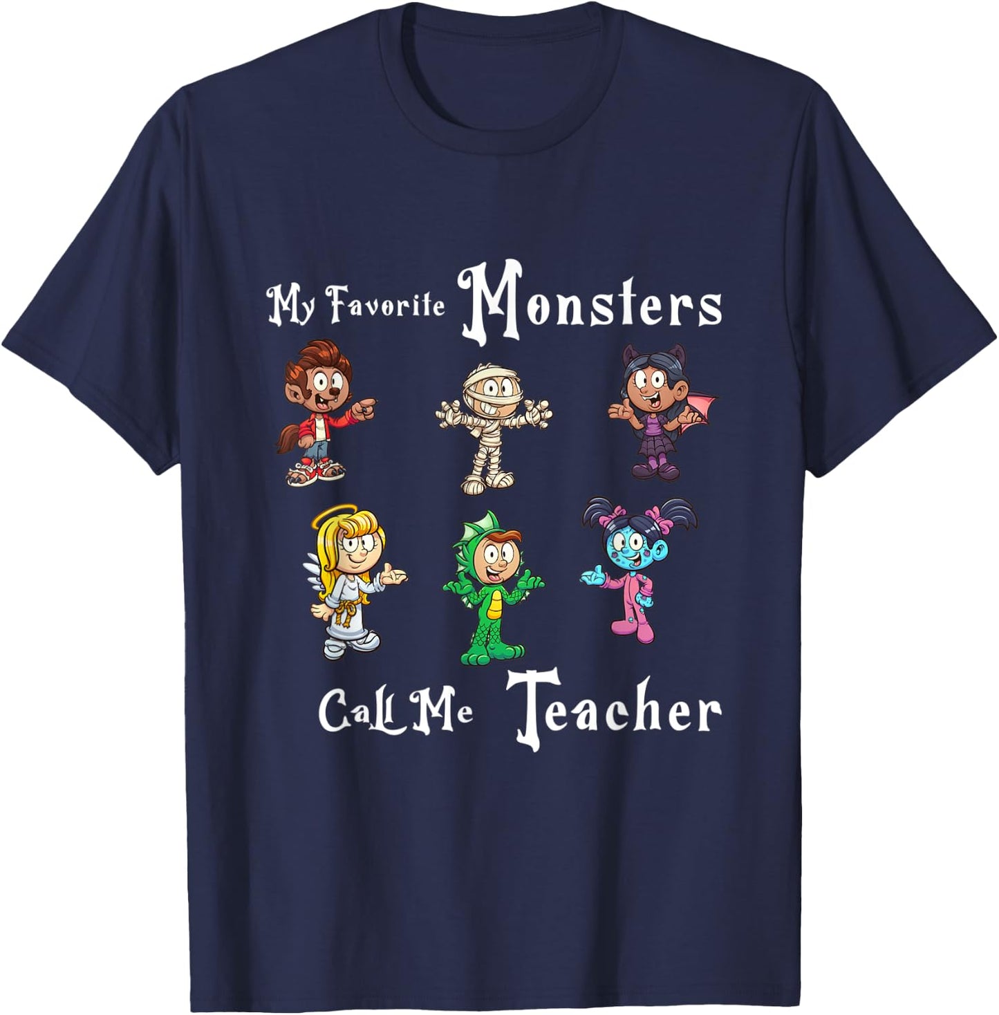 My Favorite Monsters Call Me Teacher Thank Mummy Vampire Bat T-Shirt - T-Shirt | Navy