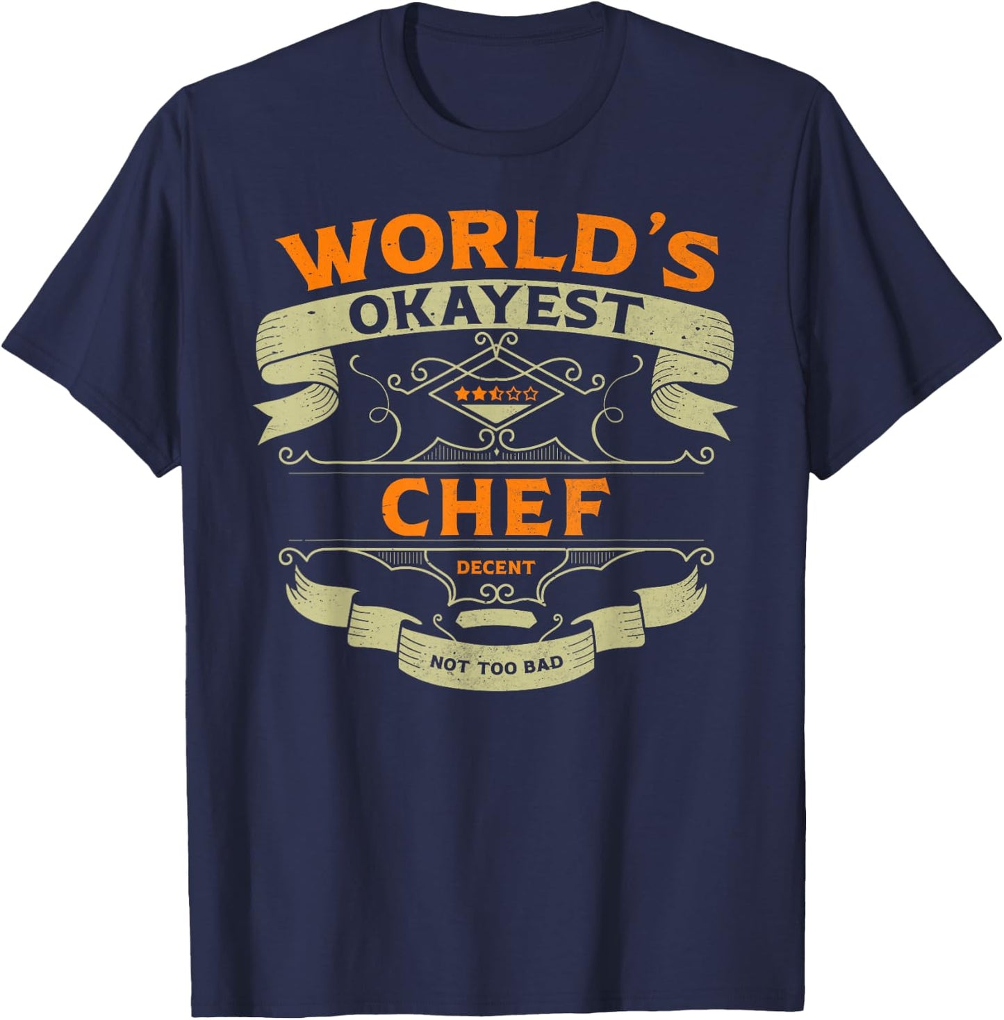 World's Okayest Chef Funny Vintage Label Sarcastic T-Shirt - T-Shirt | Navy