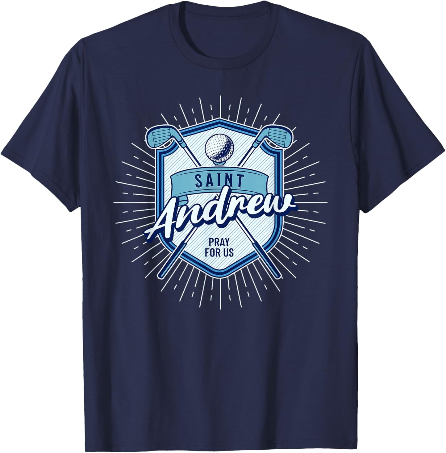 St Andrew Patron Saint of Golf Golfers Catholic Saint T-Shirt - T-Shirt | Navy