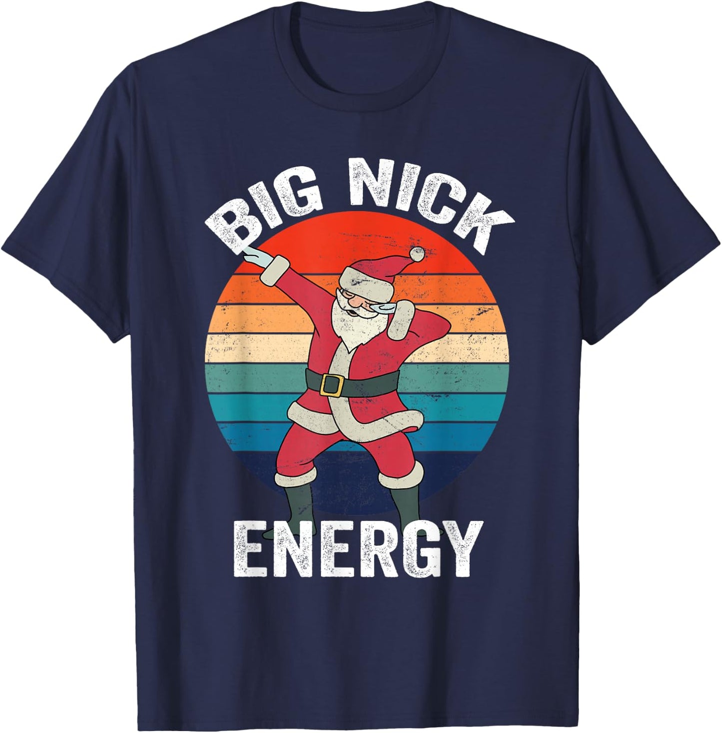 Big Nick Energy Dabbing Santa Christmas T-Shirt - T-Shirt | Navy