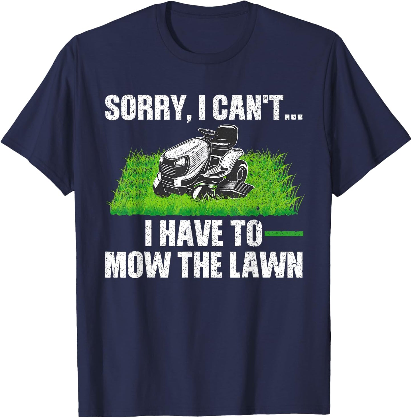 Lawn Mower Gift Landscaper Accessories & Stuff Funny Lawn Mowing Design Women -Adults, -Kids Black Short Sleeve T-Shirt - T-Shirt | Navy