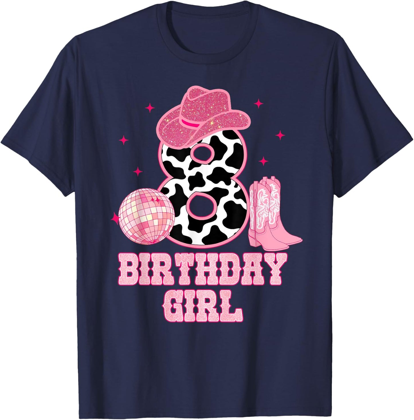 Happy 8th Birthday Girl Outfit Rodeo Western Cowgirl Cowboy T-Shirt - T-Shirt | Navy