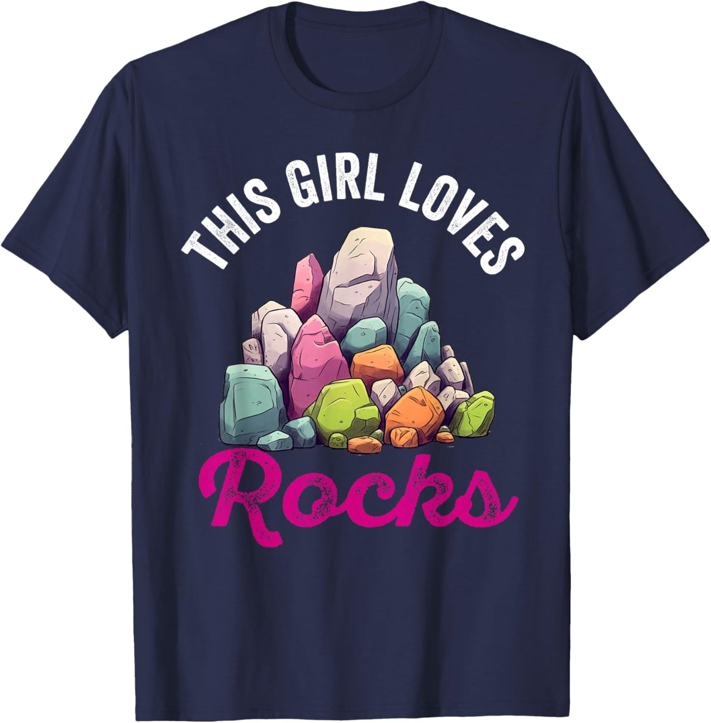 Rock Collector Hunting Women Girl Stones Geology Rockhound T-Shirt - T-Shirt | Navy