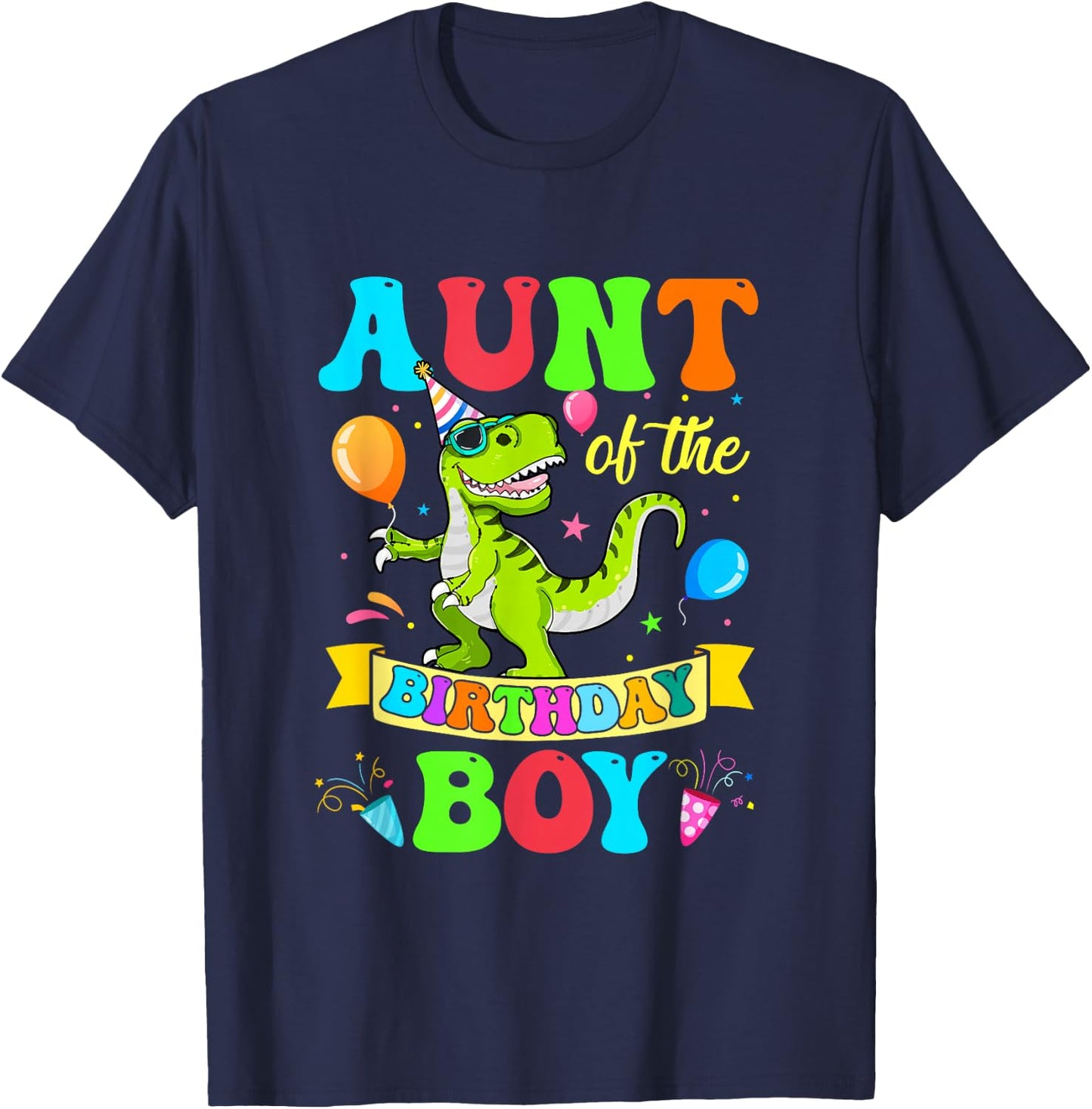 Love Family Matching Aunt Of The Birthday Boy T-Rex Dinosaur Birthday Party T-Shirt - T-Shirt | Navy