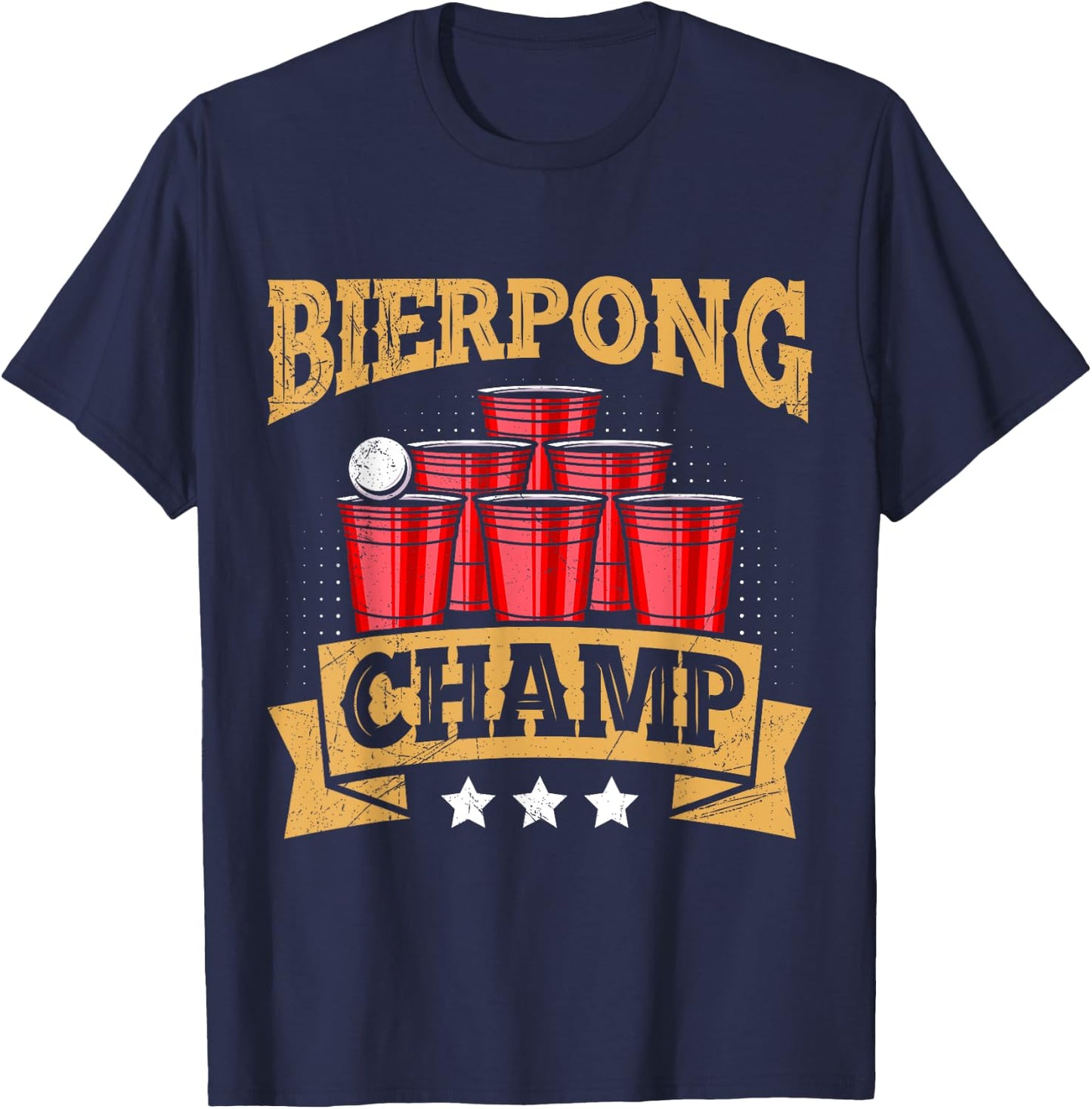 Beer Pong Champion Beer Pong Champ Beer Pong T-Shirt - T-Shirt | Navy