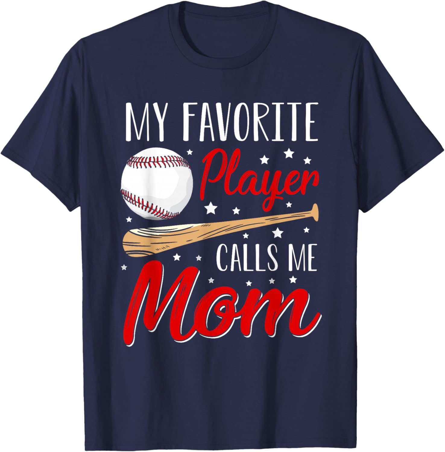 Baseball My Favorite Player Calls Me Mom Heart Mother T-Shirt - T-Shirt | Navy