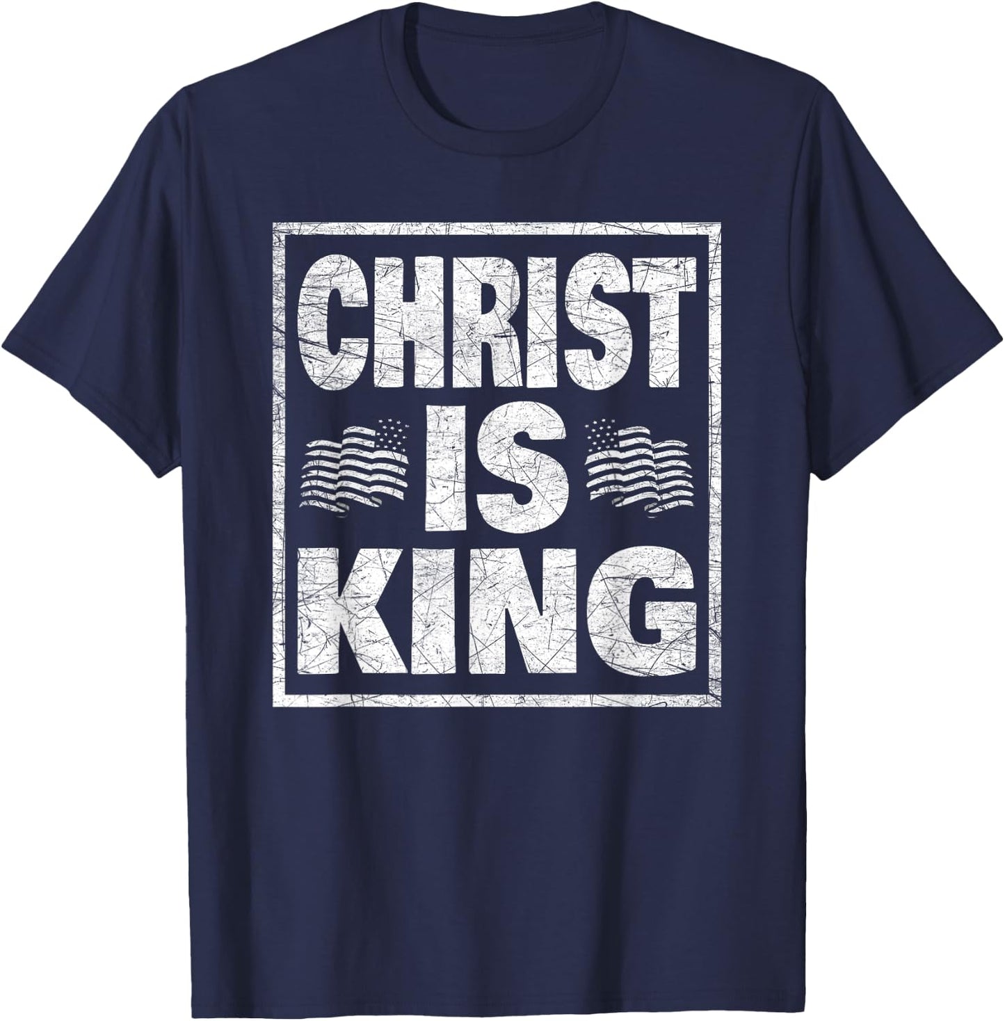 Christ Is King Bold Faith Design T-Shirt - T-Shirt | Navy